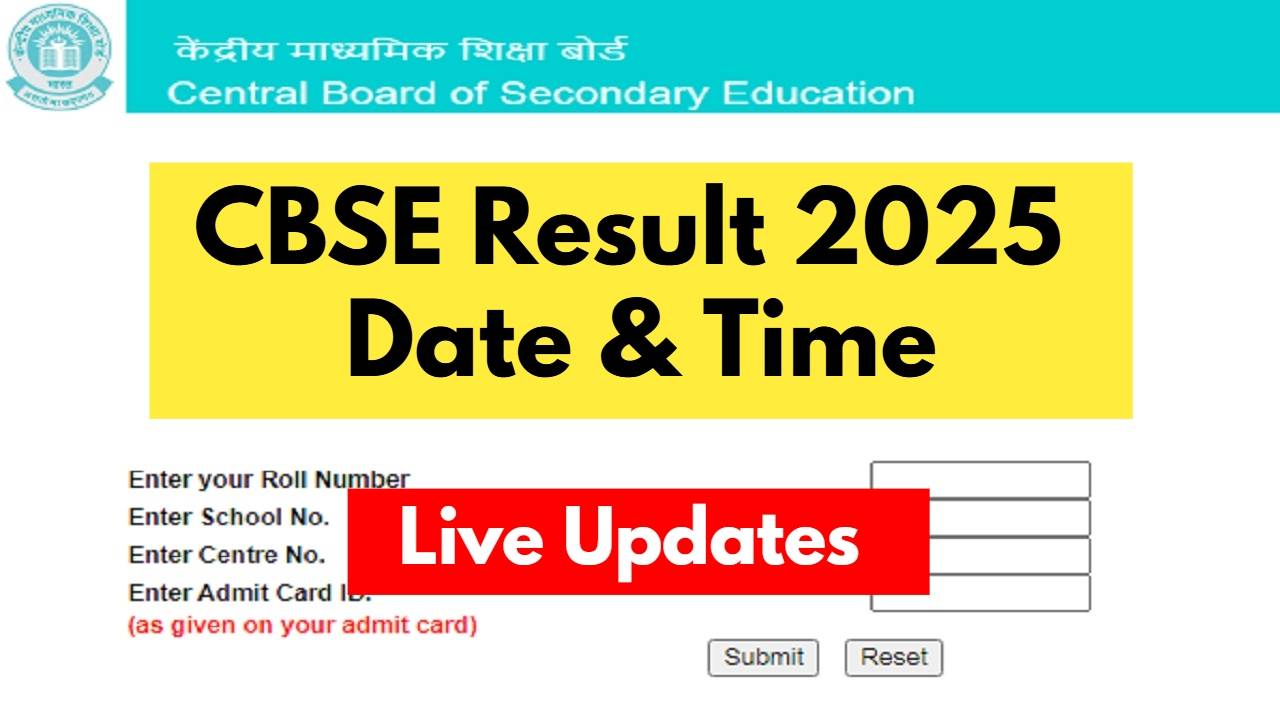 CBSE Result 2025 OUT SOON; Live Updates on CBSE 10th 12th Result Date & Time