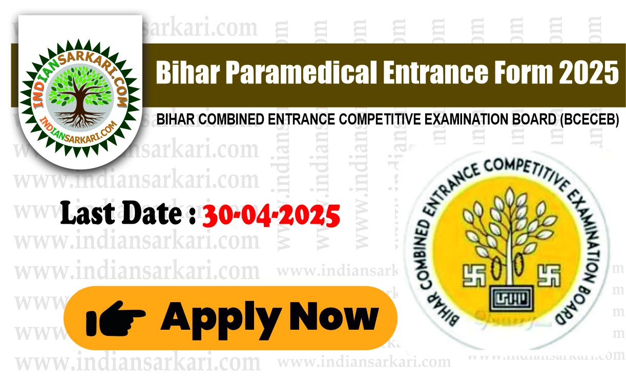 BIHAR PRAMEDICAL Bihar Paramedical Entrance Form 2025