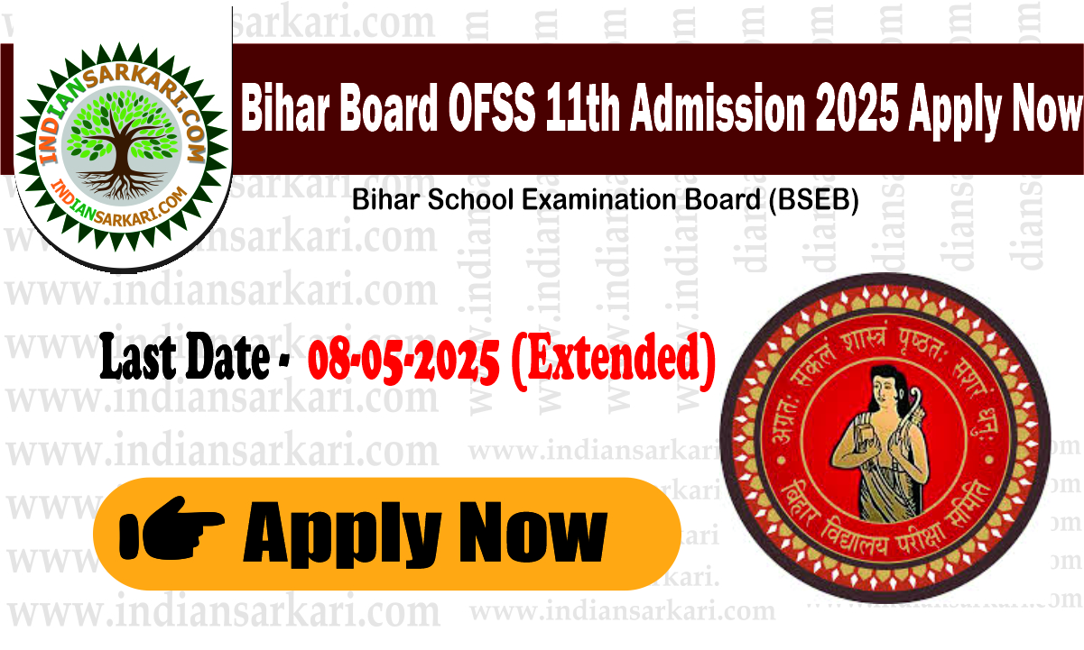 bihar 11th 45 Bihar Board OFSS 11th Admission 2025 Apply Now