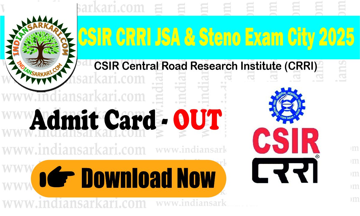 csir 7854 CSIR CRRI JSA & Steno Exam City 2025 – Check Now