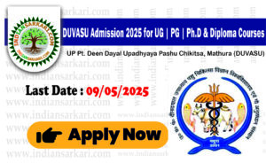 UP Pt. Deen Dayal Upadhyaya Pashu Chikitsa, Mathura DUVASU UG / PG / Diploma and PHd Courses Admissions 2025 Apply Online Form