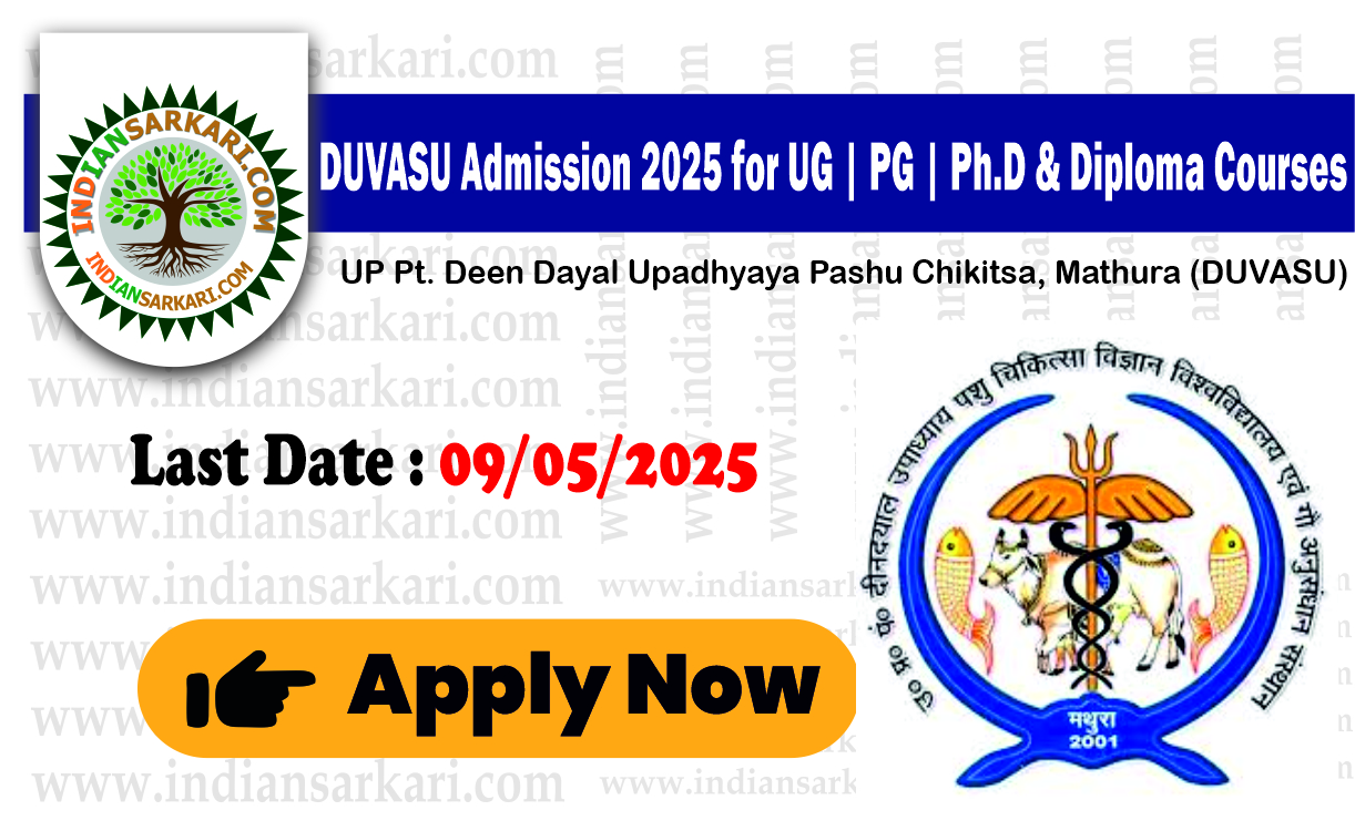 UP Pt. Deen Dayal Upadhyaya Pashu Chikitsa, Mathura DUVASU UG / PG / Diploma and PHd Courses Admissions 2025 Apply Online Form