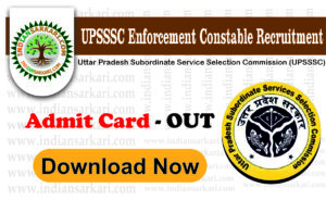 UPSSSC Enforcement Constable Admit Card 2025 Released