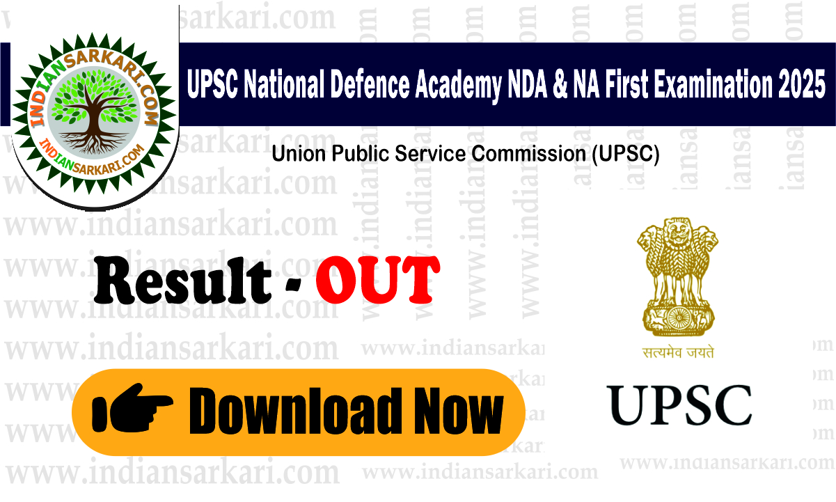 UPSC National Defence Academy and Naval Academy NDA I Examination 2025 Download Result