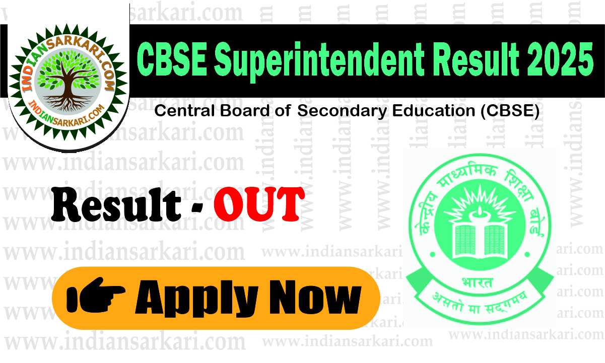 CBSE Superintendent Result 2025 Out