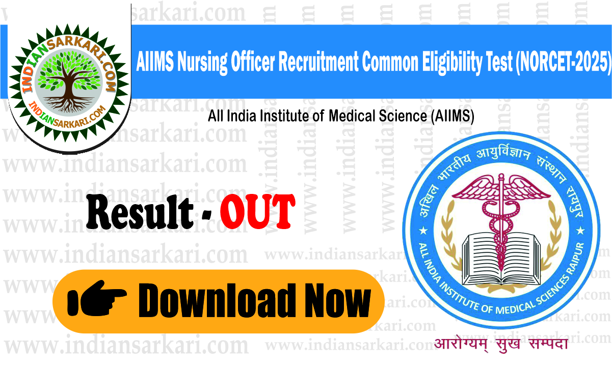 AIIMS NORCET 2025 Stage I Result Out