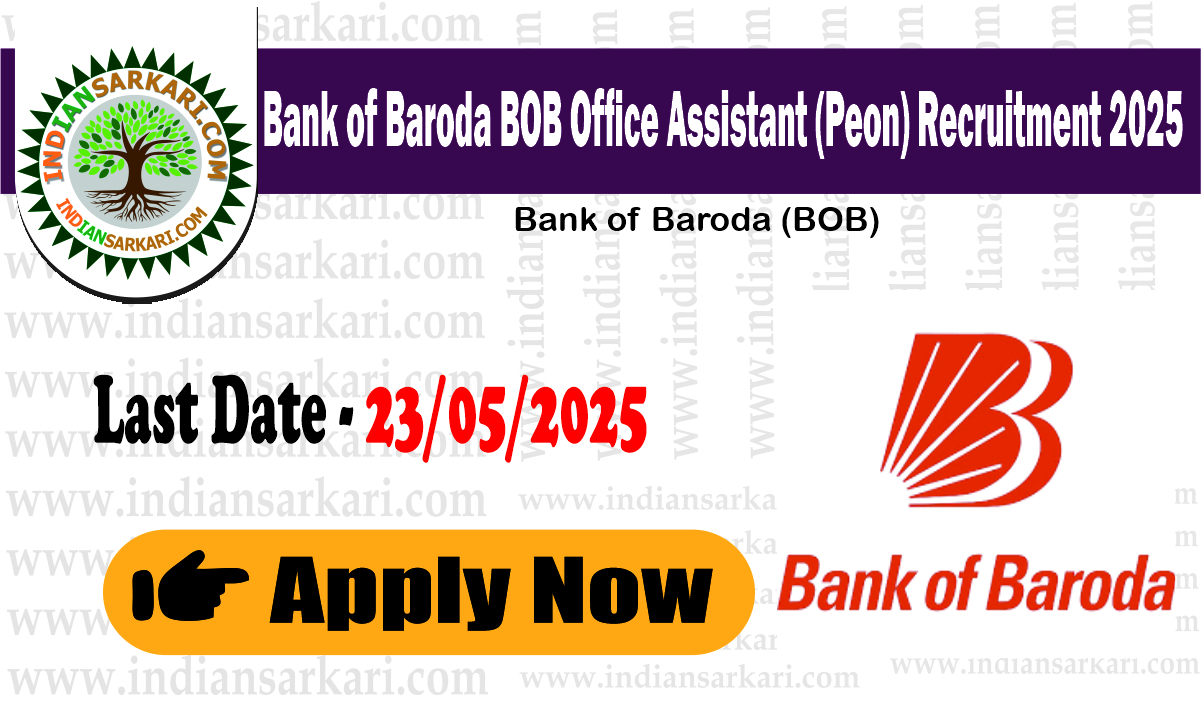 Bank of Baroda BOB Office Assistant (Peon) Recruitment 2025 Apply Online