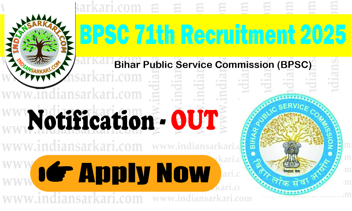 bpsc 71th BPSC 71th Notification 2025 Apply Online Now