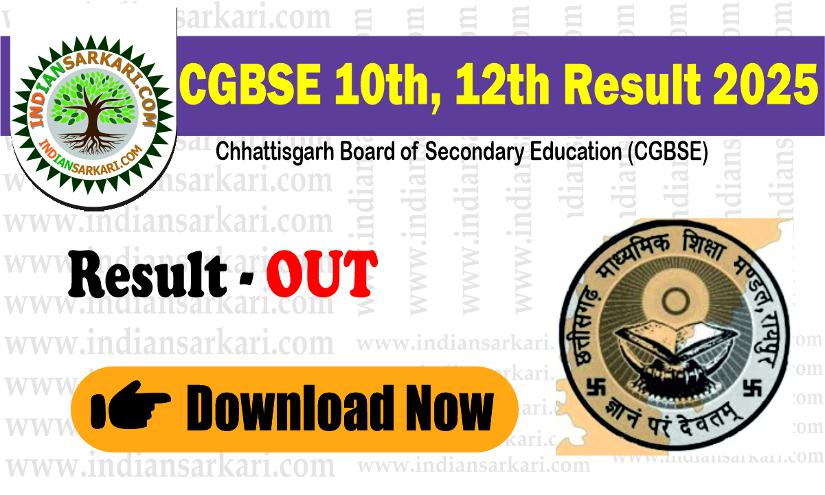 CGBSE 10th, 12th Result 2025 Out – Check Now
