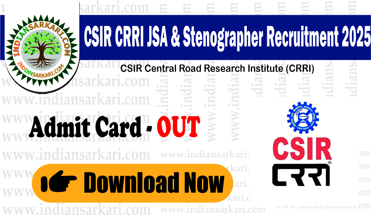 csir admit card CSIR CRRI JSA & Stenographer Recruitment 2025