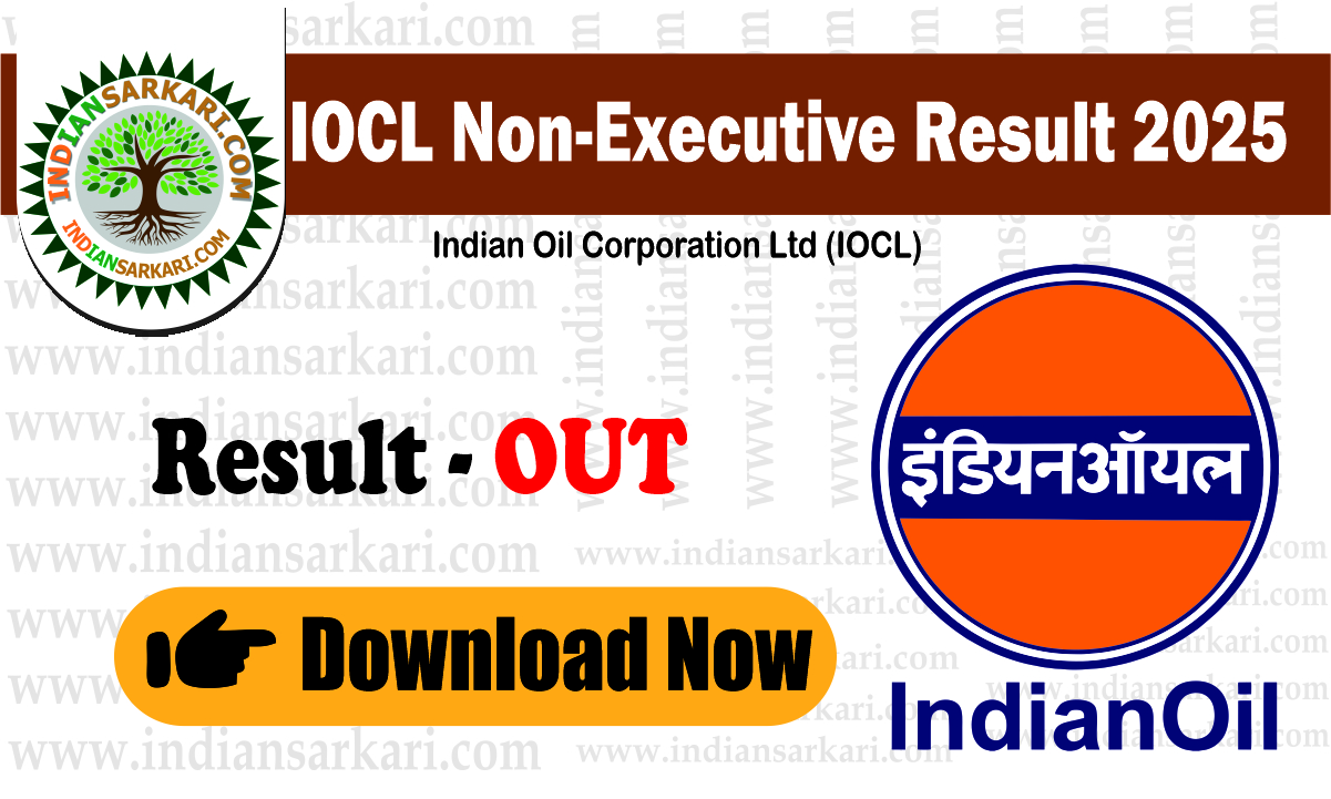 IOCL Non-Executive Result 2025 – Download Now