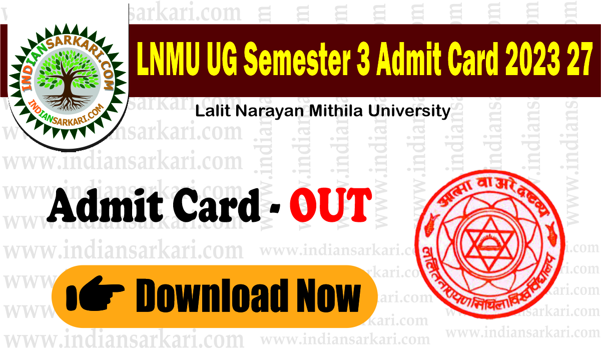 lnmu 3dr semster admit card LNMU UG Semester 3 Admit Card 2023 27 Download