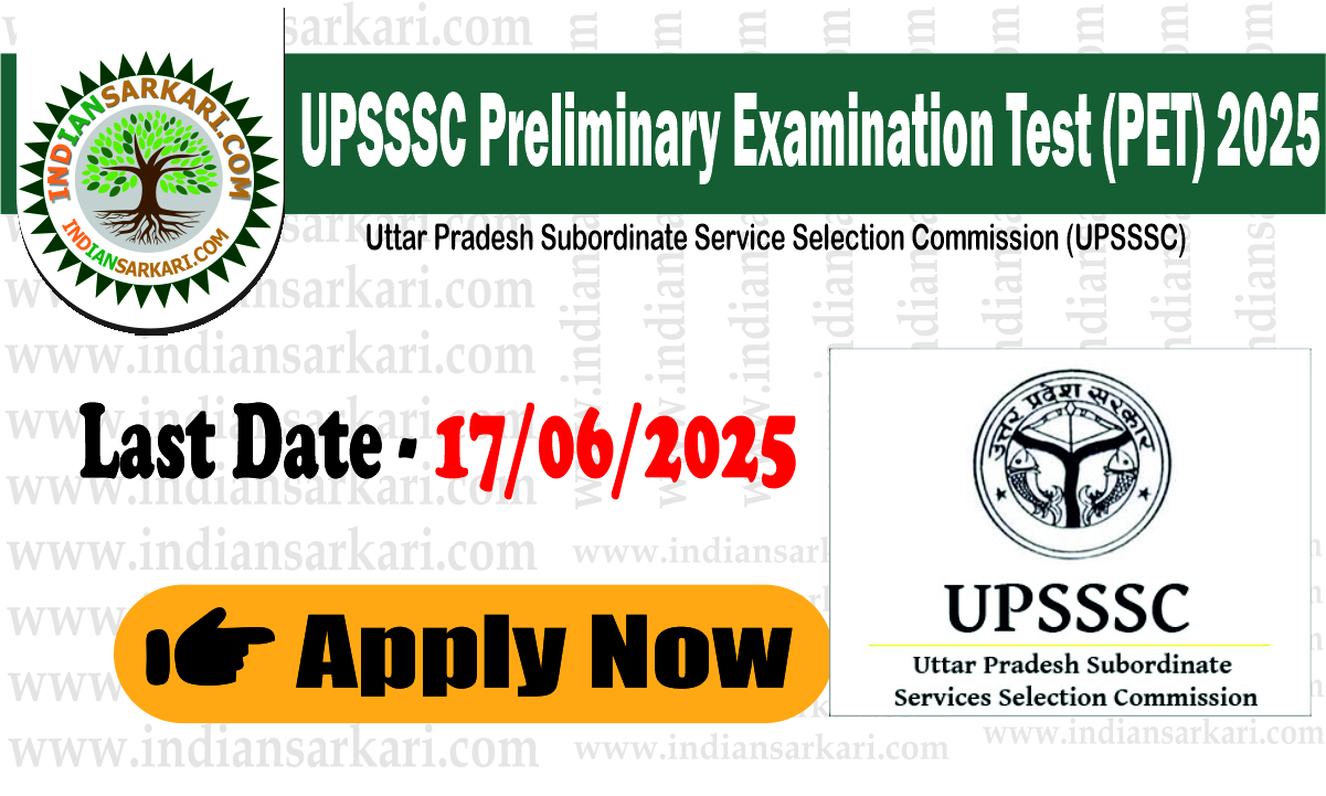 UPSSSC UP Preliminary Examination Test PET Advt No 01-Exam/2025 Apply Online Form