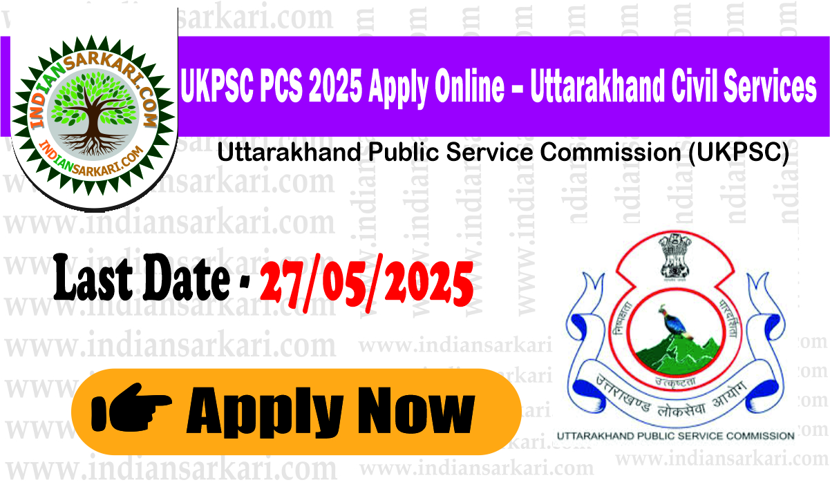 UKPSC PCS 2025 Apply Online