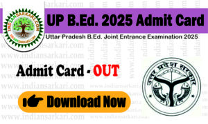 UP B Ed 2025 Admit Card Download Now