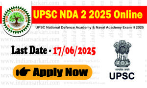 UPSC NDA 2 2025 Online Form Apply Now