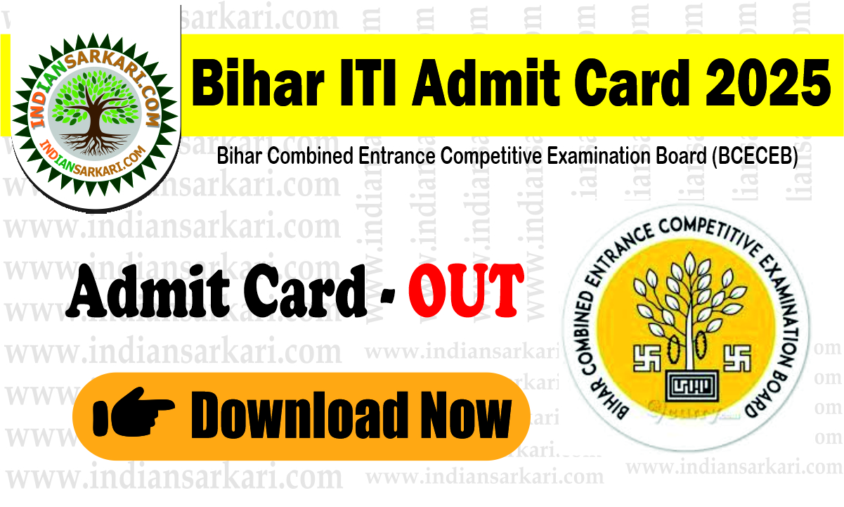 Bihar ITI Admit Card 2025 Out Download Now