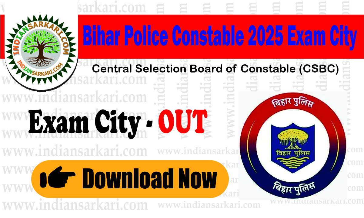bihar police exam city Bihar Police Constable 2025 Exam City