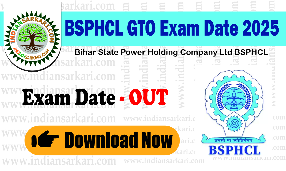 bspchl exam date out BSPHCL GTO Exam Date 2025 Announced
