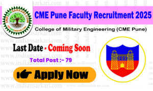 CME Pune Faculty Recruitment 2025 Apply Now