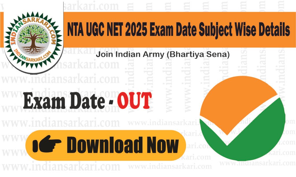 NTA UGC NET 2025 Exam Date Subject Wise Details