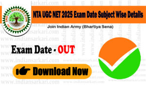 NTA UGC NET 2025 Exam Date Subject Wise Details