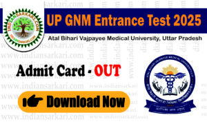 UP GNM Entrance Test 2025 Admit Card Out