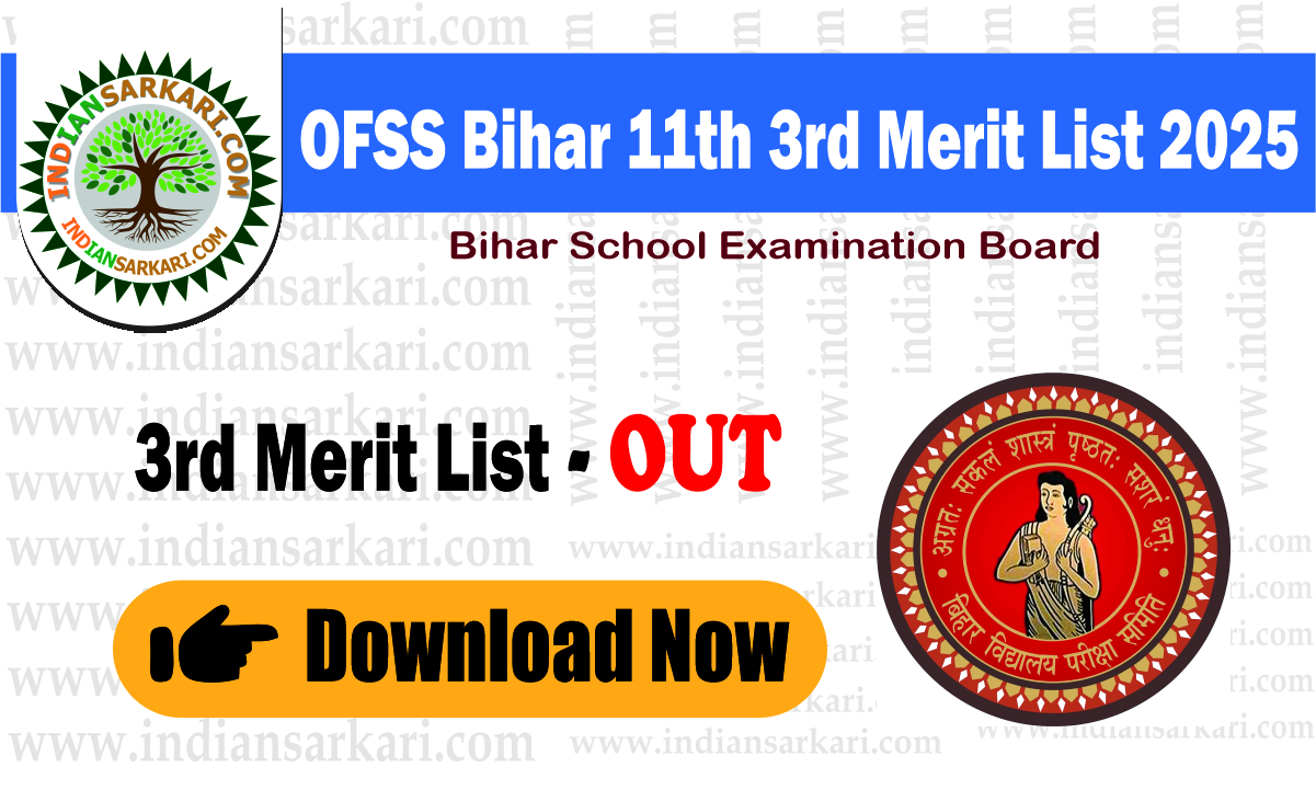 OFSS Bihar 3rd Merit List 2025 Out Check Now