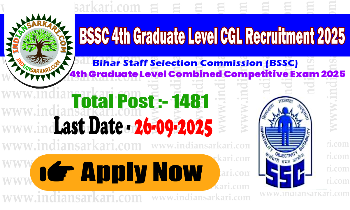 BSSC 4th Graduate Level CGL Recruitment 2025