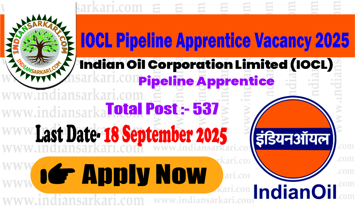 IOCL Pipeline Apprentice Vacancy 2025