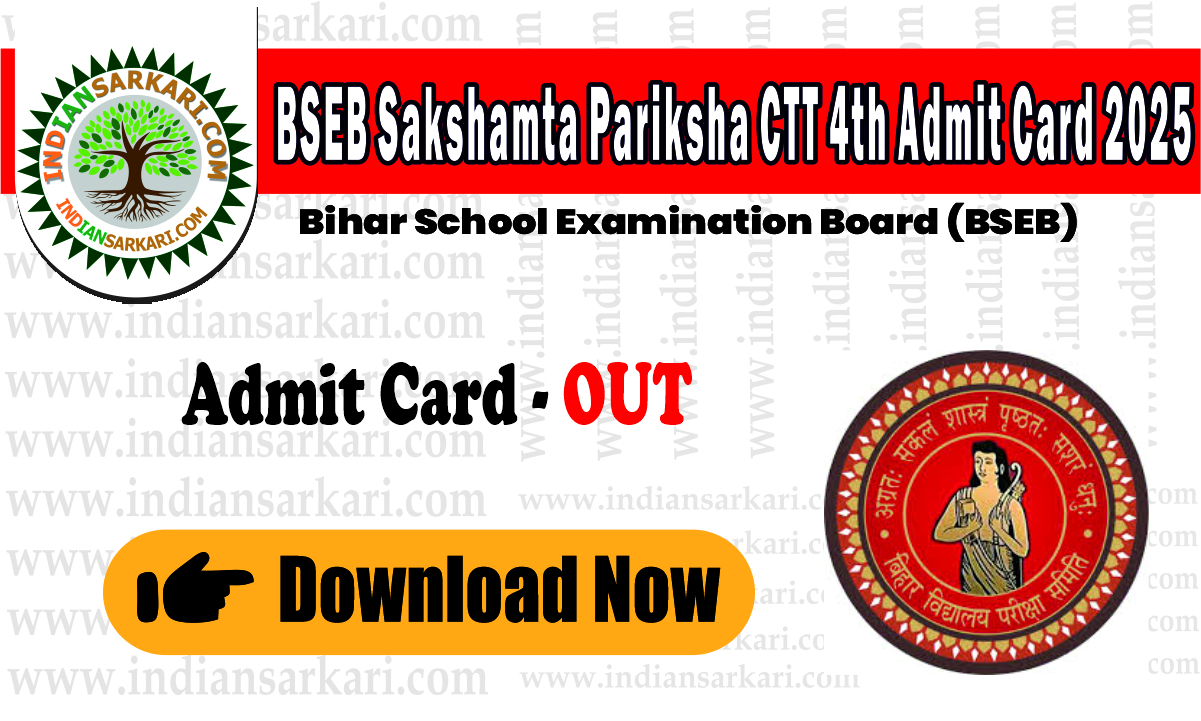 BSEB Sakshamta Pariksha CTT 4th Admit Card 2025
