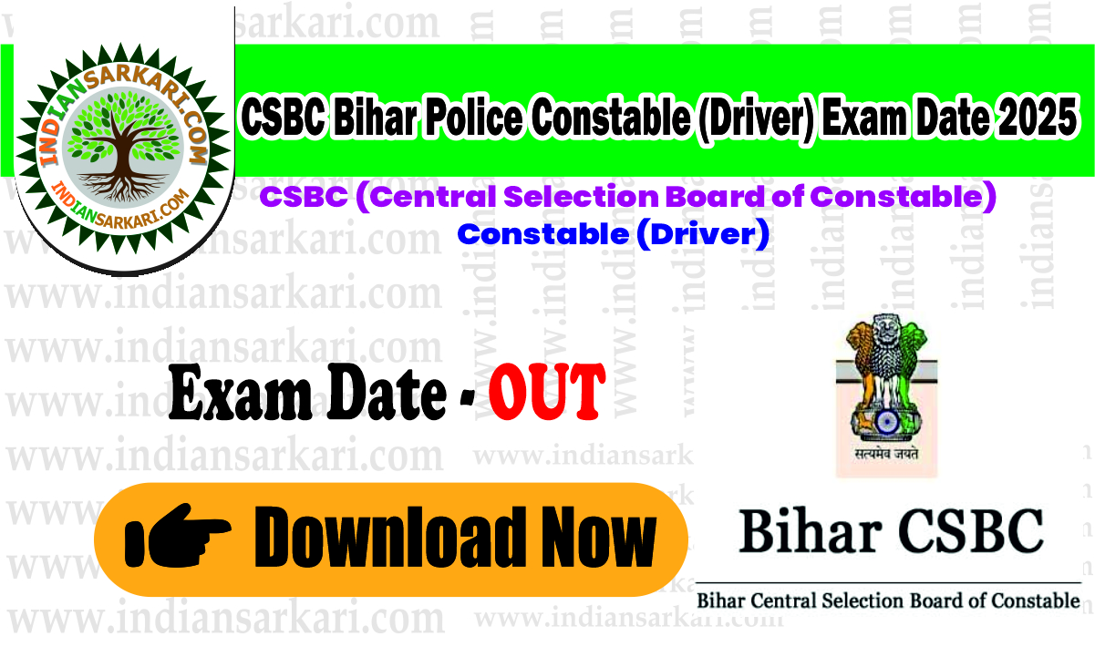 CSBC Bihar Police Constable Driver Exam Date