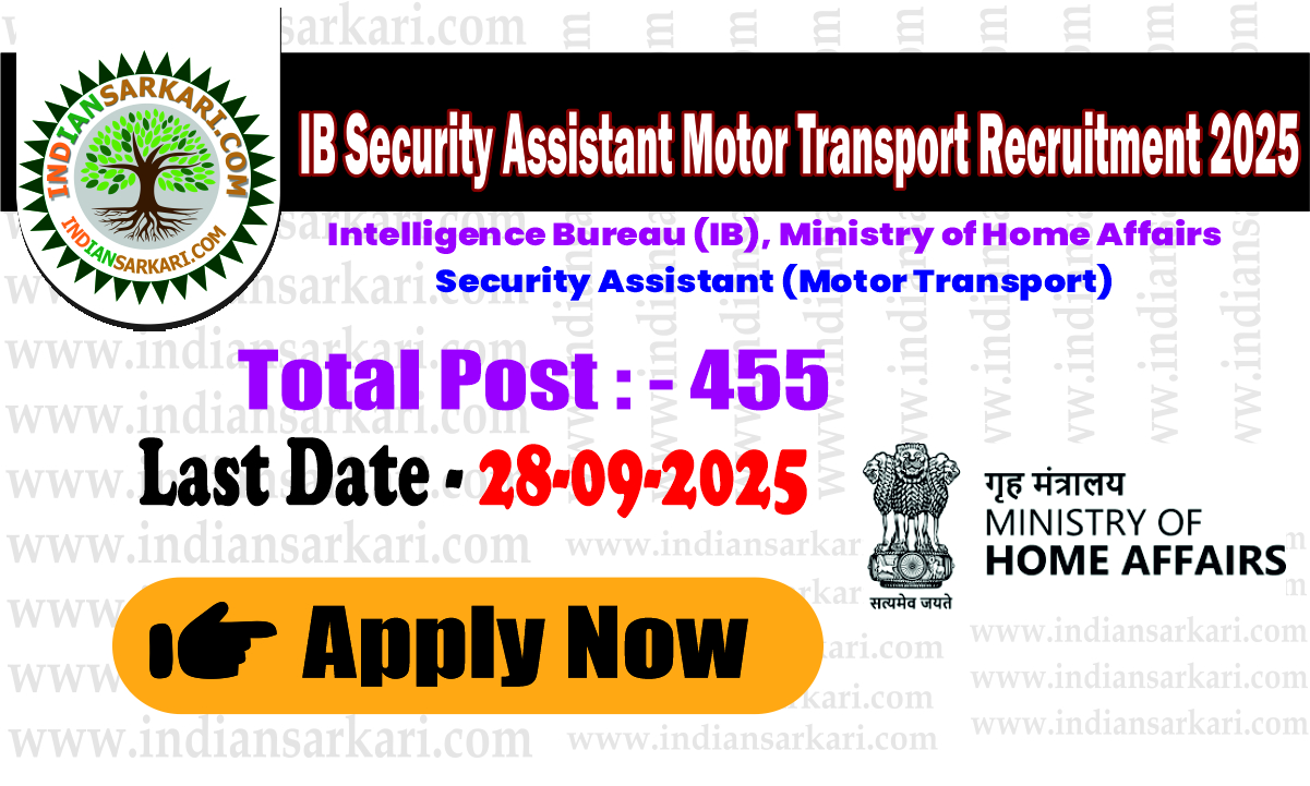 IB Security Assistant Motor Transport Recruitment 2025