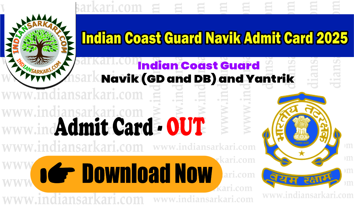 Indian Coast Guard Navik Admit Card 2025