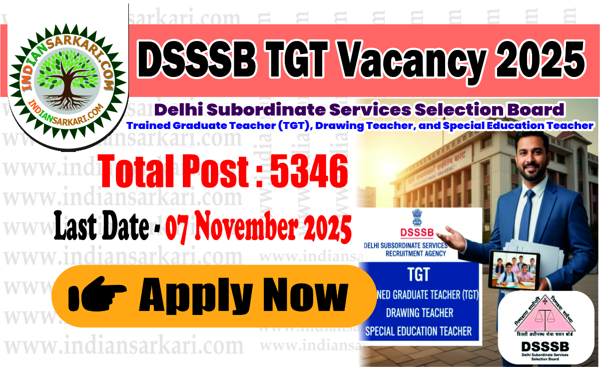 DSSSB TGT Vacancy 2025 OUT Notification
