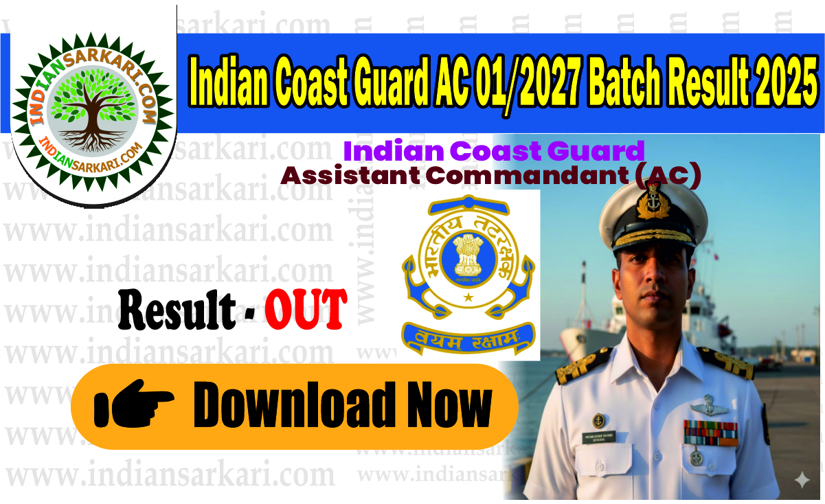 Indian Coast Guard AC 01/2027 Batch Result 2025