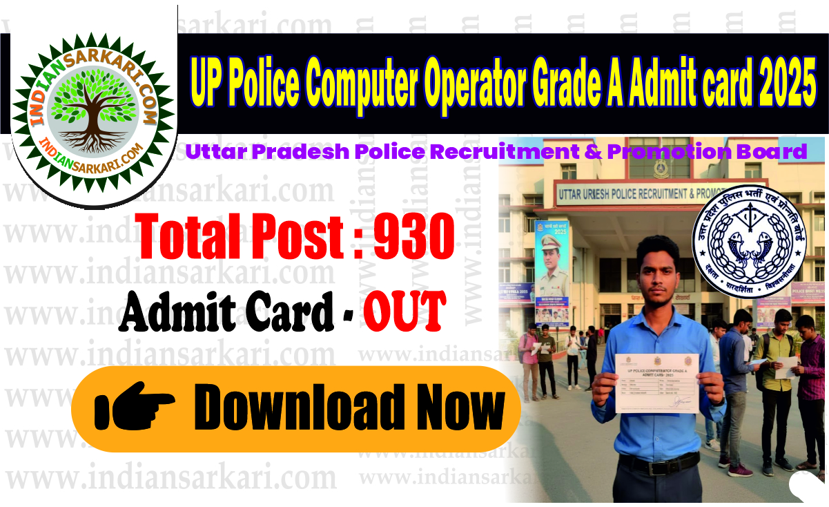 UP Police Computer Operator Grade A Admit card 2025