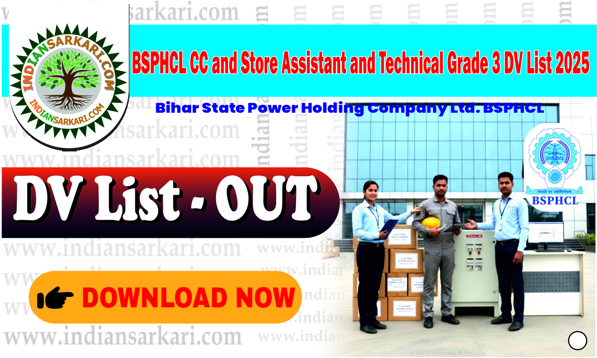 BSPHCL CC and Store Assistant and Technical Grade 3 DV List 2025