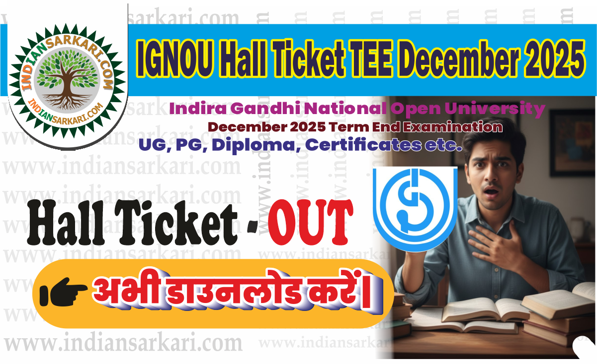 IGNOU Hall Ticket TEE December 2025