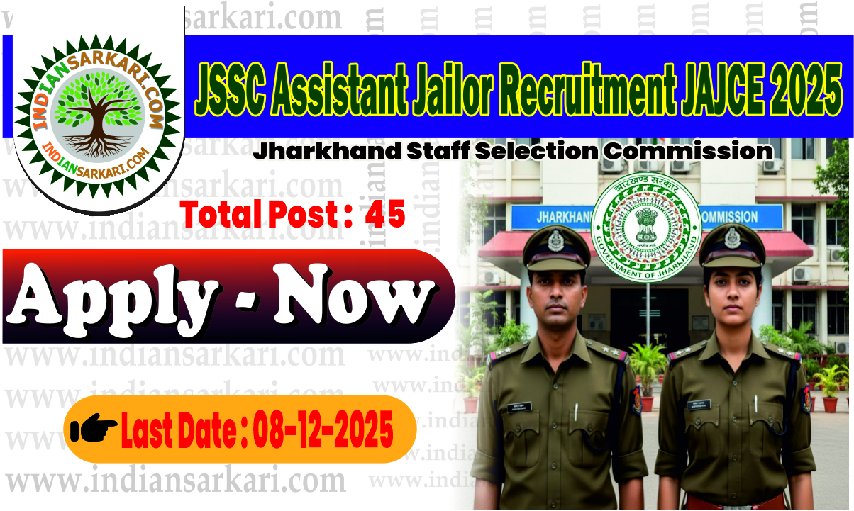 JSSC Assistant Jailor Recruitment JAJCE 2025