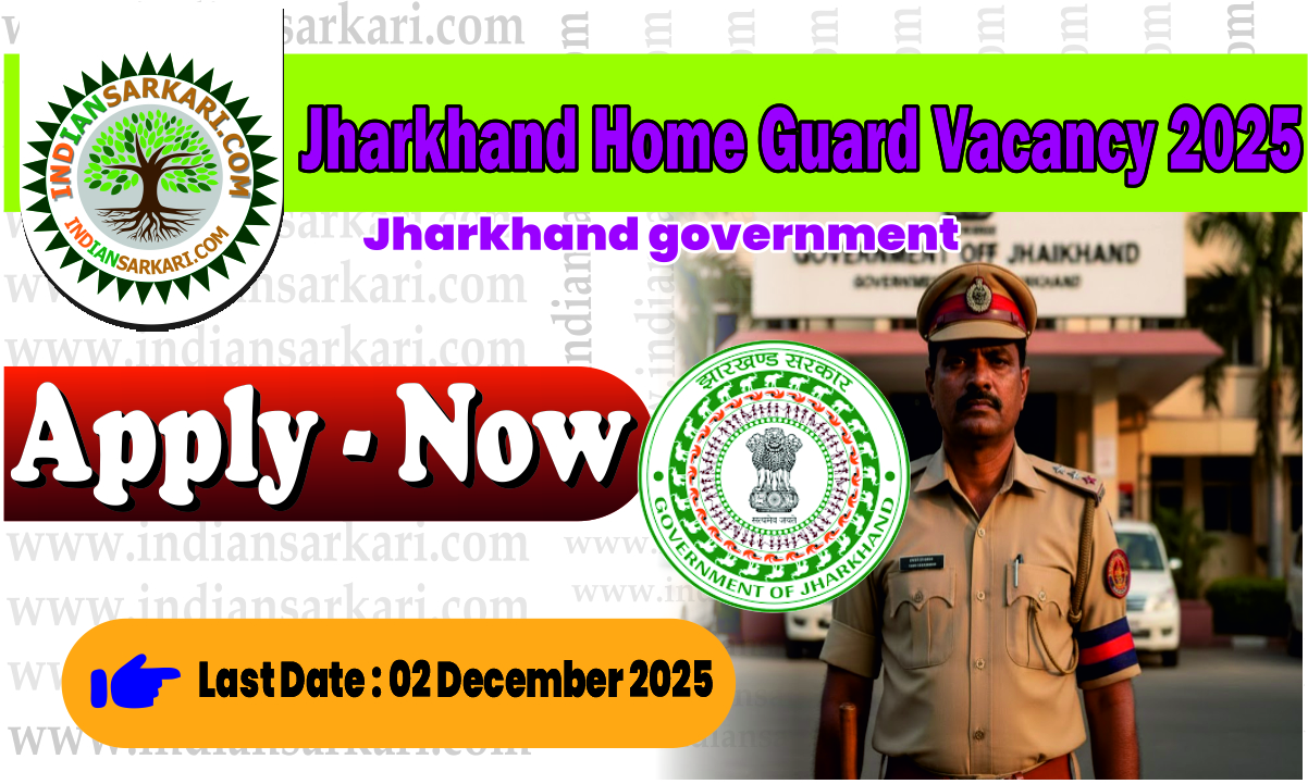 Jharkhand Home Guard Vacancy 2025