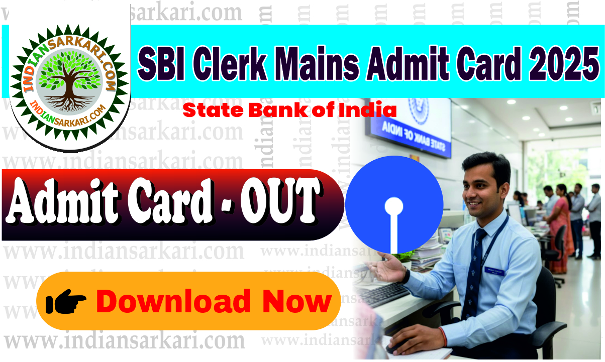SBI Clerk Mains Admit Card 2025 Exam Date