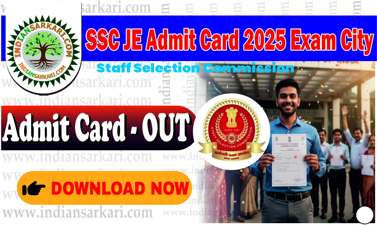 SSC JE Admit Card 2025 Exam City