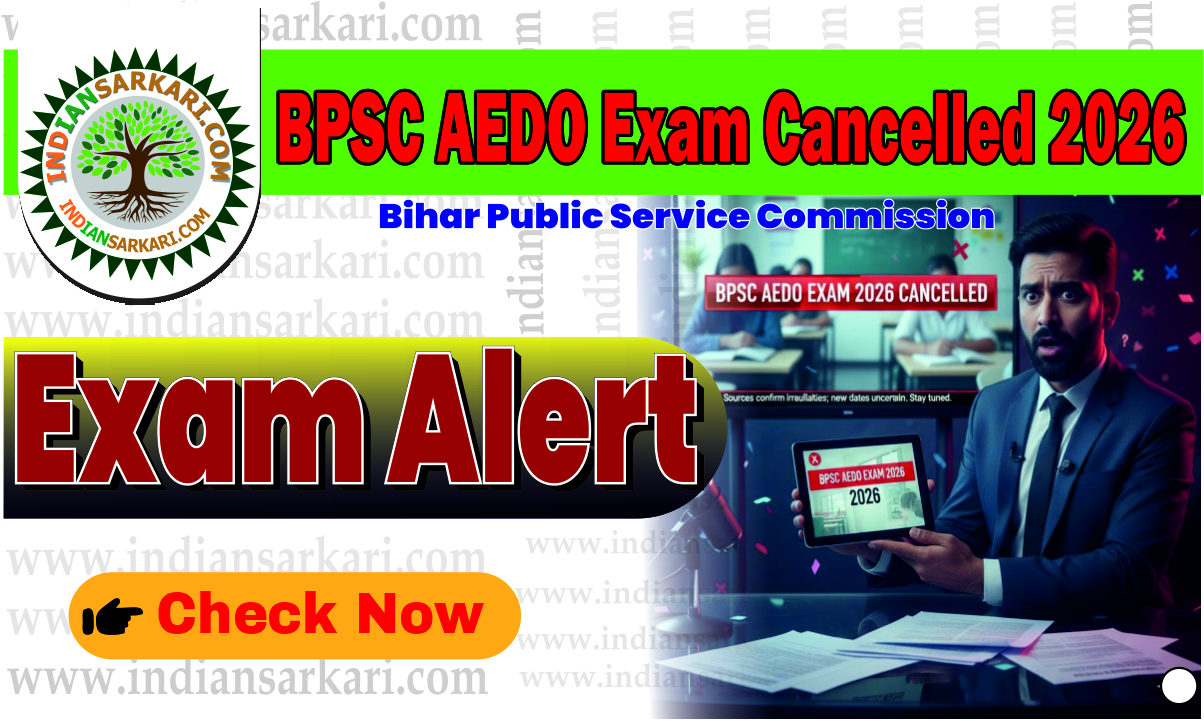 BPSC AEDO Exam Cancelled 2026