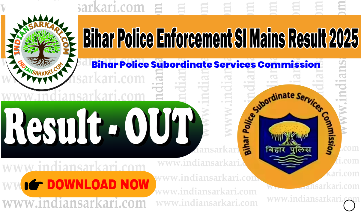Bihar Police Enforcement SI Mains Result 2025