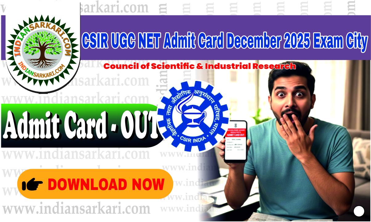 CSIR UGC NET Admit Card December 2025 Exam City