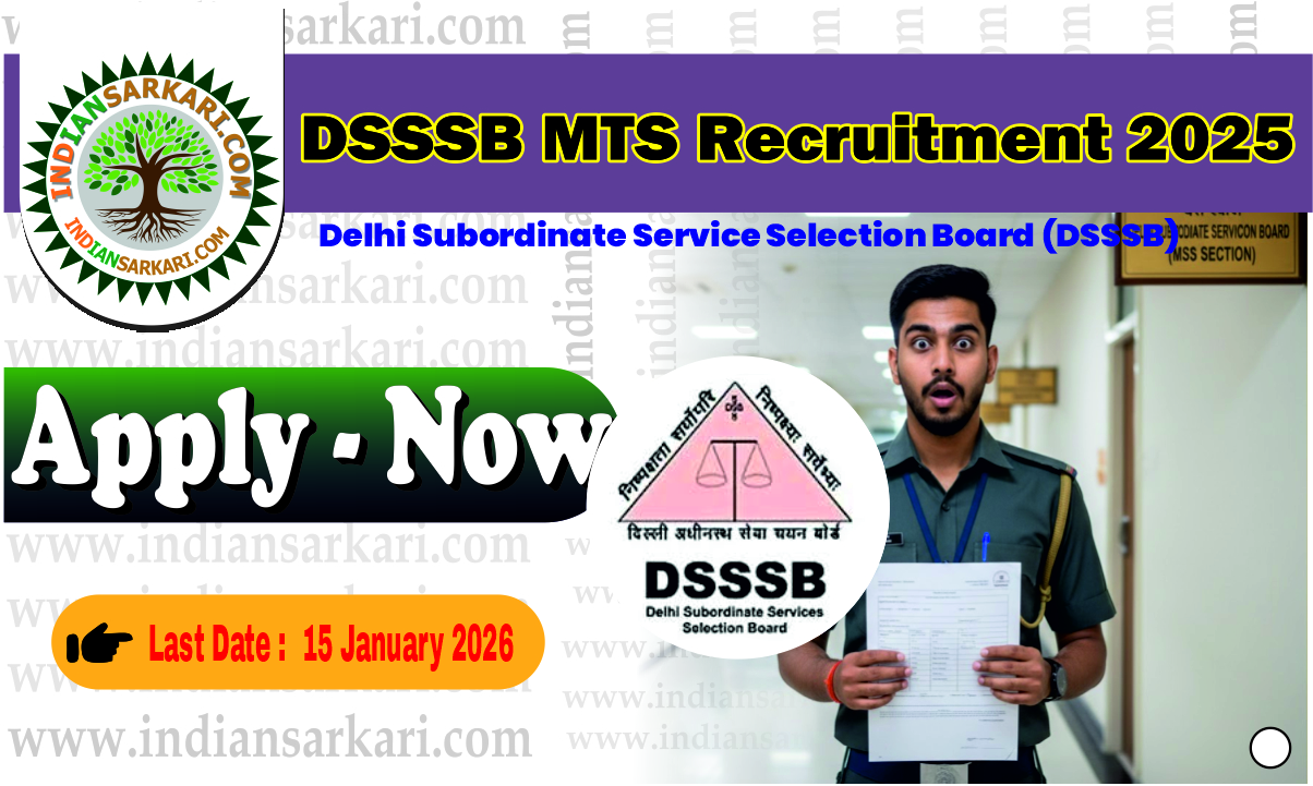 DSSSB MTS Recruitment 2025