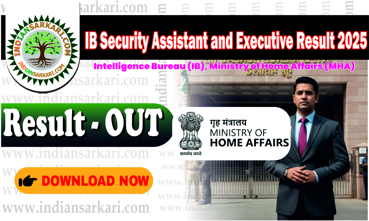 IB Security Assistant and Executive Result 2025