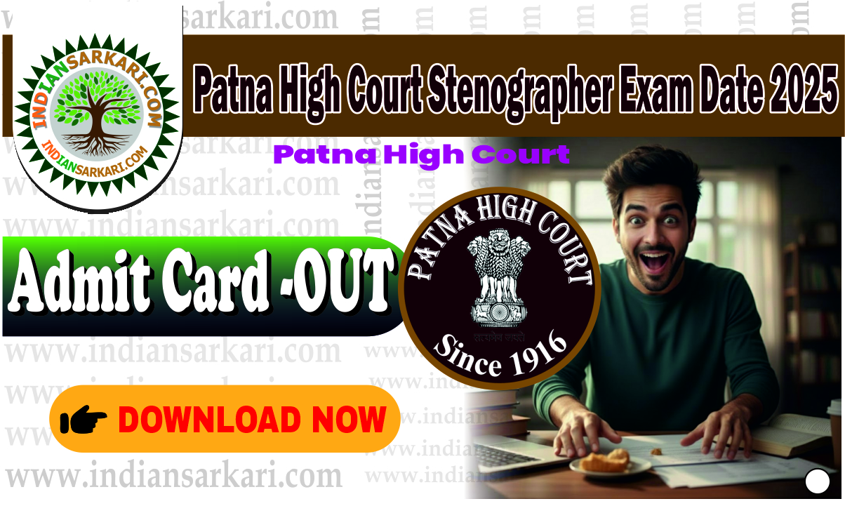 Patna High Court Stenographer Admit Card 2025