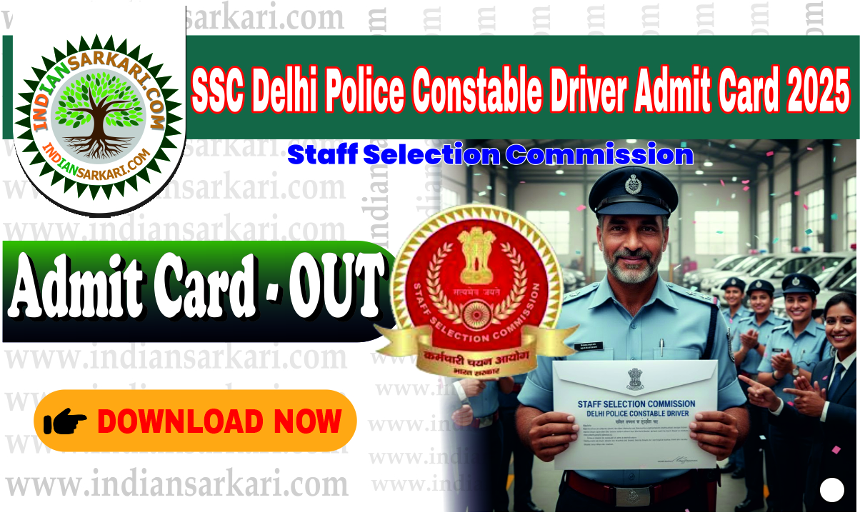 SSC DelhiPolice Constable Driver Admit Card 2025